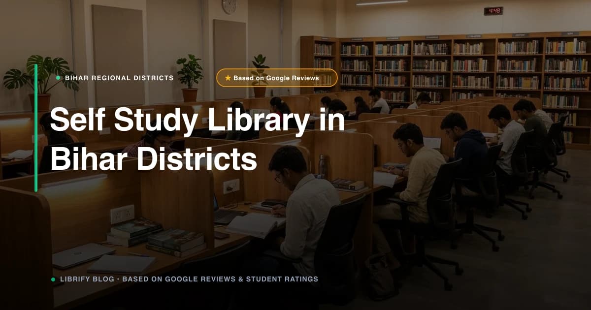 Self Study Library in Bihar: Patna, Gaya and District Hubs